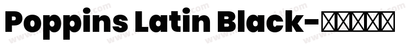 Poppins Latin Black字体转换